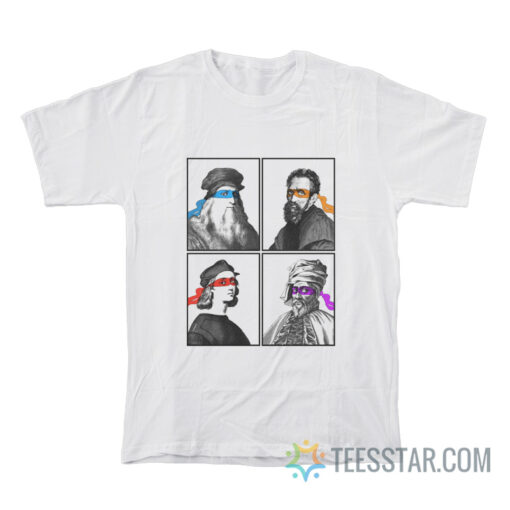 The Renaissance Teenage Mutant Ninja Artists T-Shirt