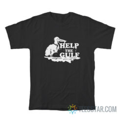 Help The Gulf T-Shirt