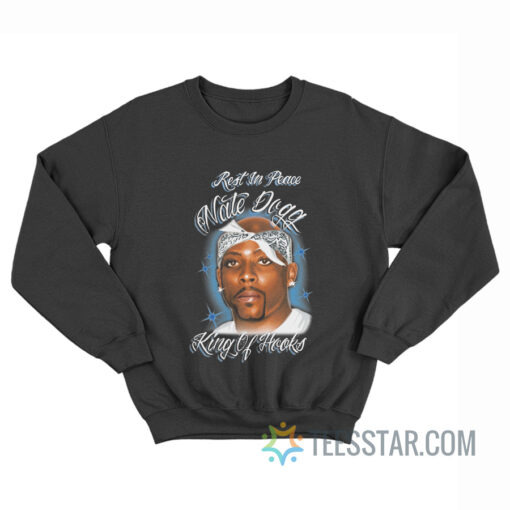 Nate Dogg King Of Hooks Sweatshirt