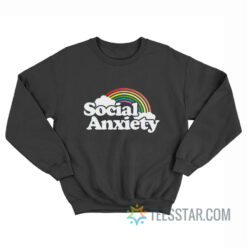 Social Anxiety Rainbow Sweatshirt