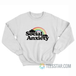 Social Anxiety Rainbow Sweatshirt