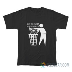 Save The Planet Delete All Elite T-Shirt