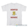 SpongeBob SquarePants Wanted Maniac T-Shirt