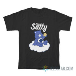 Care Bears Stay Salty T-Shirt