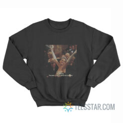 But Darling You Need Music To Dance Not A Partner Sweatshirt