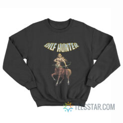 Centaur Dilf Hunter Sweatshirt