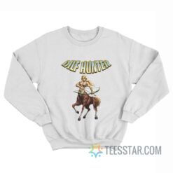 Centaur Dilf Hunter Sweatshirt