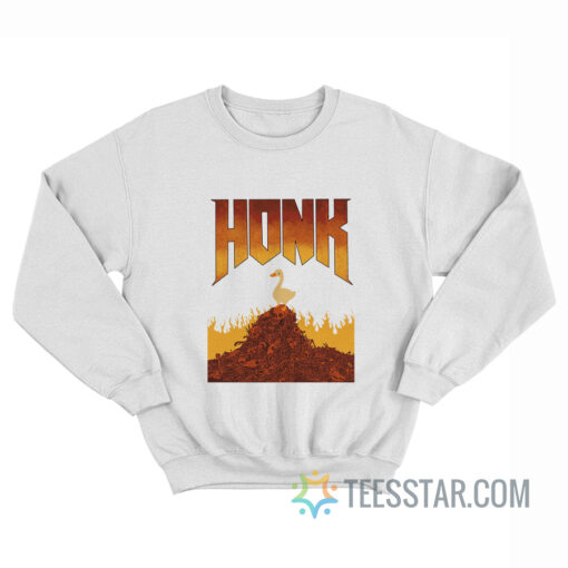 Honk Doom Goose Parody Sweatshirt