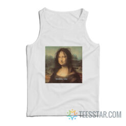 Monday Lisa Mona Lisa Meme Tank Top