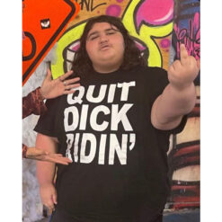 Quit Dick Ridin' T-Shirt