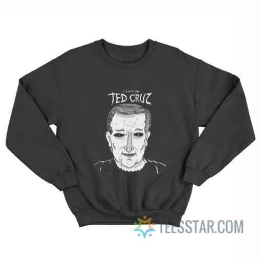 Ted Cruz Is The Zodiac Killer Sweatshirt