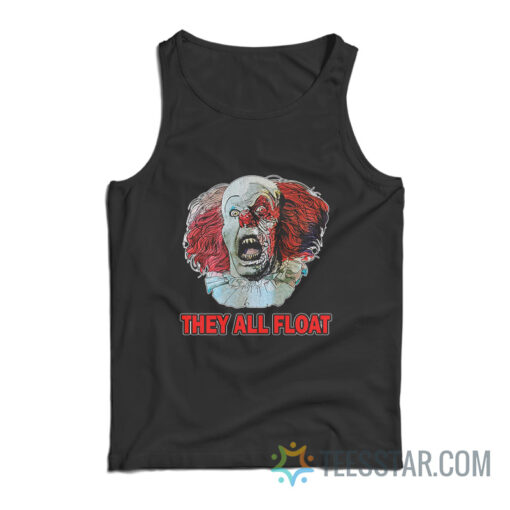 They All Float It The Movie 1990 Tank Top