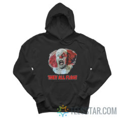 They All Float It The Movie 1990 Hoodie