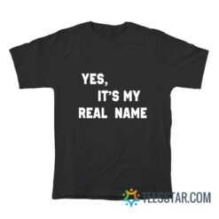 Chevy Chase Yes It's My Real Name T-Shirt