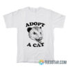 Adopt A Cat Possum T-Shirt