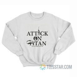 Attack On Titan If We Don't Fight We Can't Win Sweatshirt