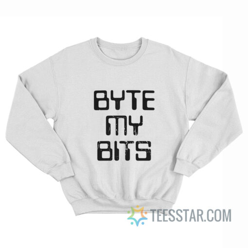 Byte My Bits 70’s Sweatshirt