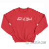 Eat A Dick Coca-cola Parody Sweatshirt