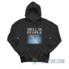 Hell Is People Hoodie