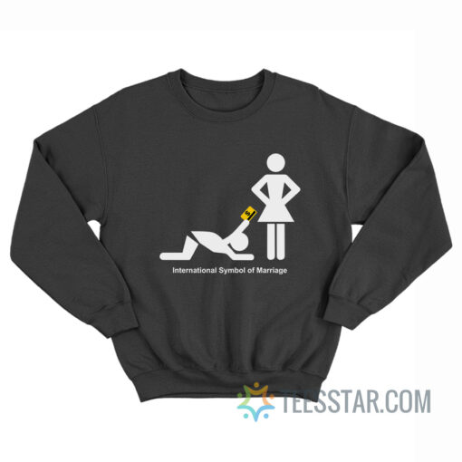 International Symbol Of Marriage Sweatshirt