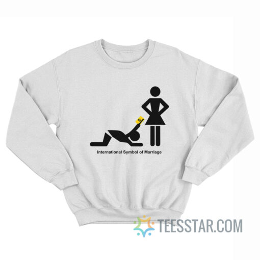 International Symbol Of Marriage Sweatshirt