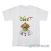 Shit Shrek X IT Pennywise T-Shirt