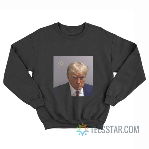 Donald Trump Mugshot Sweatshirt