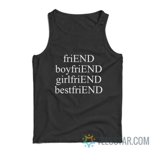 Friend Boyfriend Girlfriend Best Friend Tank Top