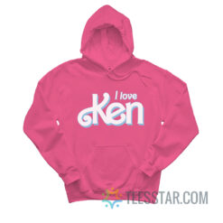 I Love Ken Hoodie