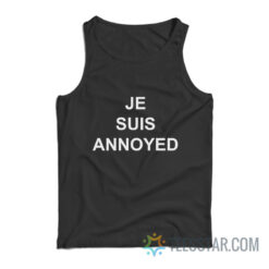 Je Suis Annoyed Tank Top