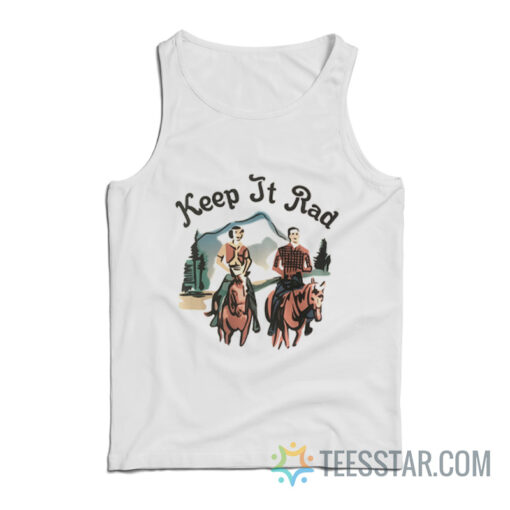 Keep It Rad Tank Top