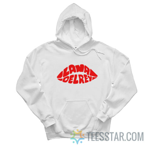 Lana Del Rey Lips Hoodie