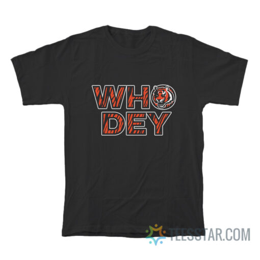 Who Dey Cincinnati Bengals T-Shirt