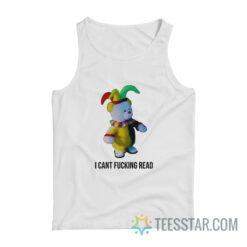 Jester Bear I Can't Fucking Read Tank Top