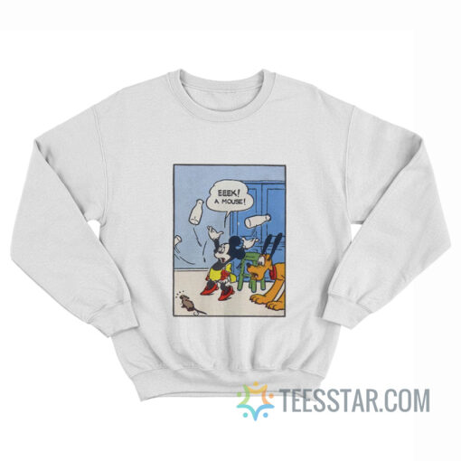 Minnie Mouse Eeek A Mouse Sweatshirt