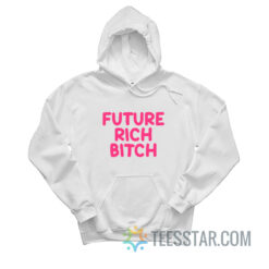 Nicki Minaj Future Rich Bitch Hoodie