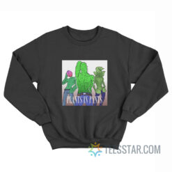 Plants In Pants Boyband Sweatshirt