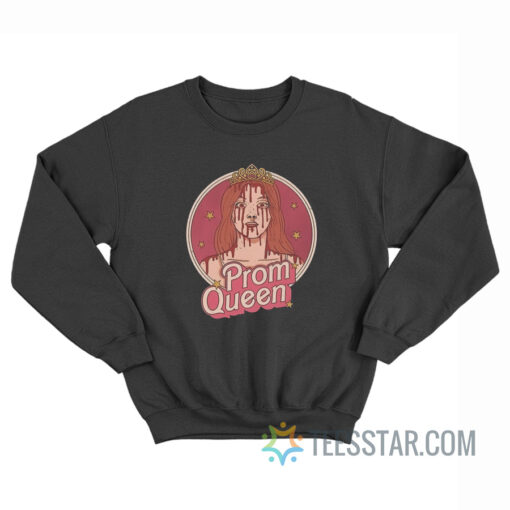 Prom Queen Carrie Barbie Sweatshirt