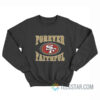 San Francisco 49ers Forever Faithful Sweatshirt