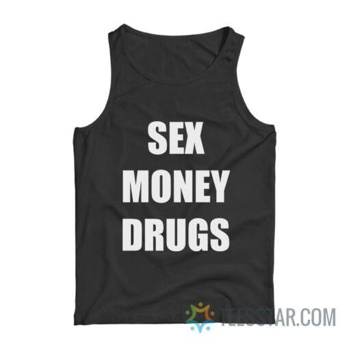 Sex Money Drugs Tank Top