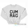 Trisha Paytas Cum Rag Sweatshirt