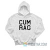 Trisha Paytas Cum Rag Hoodie