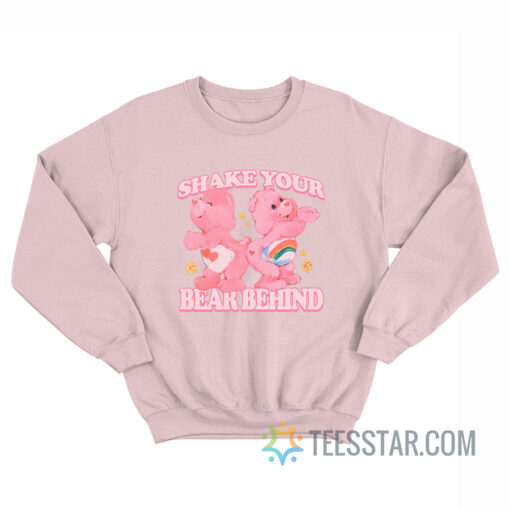 Care Bears Shake Your Bear Behind Sweatshirt