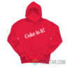 Coke Is It Coca-Cola Hoodie