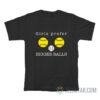 Girls Prefer Bigger Balls T-Shirt