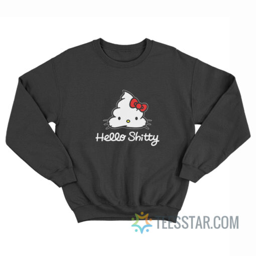 Hello Shitty Hello Kitty Sweatshirt