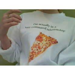 I'm Actually In A Very Committed Relationship Sweatshirt