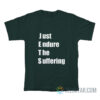 Jets Just Endure The Suffering T-Shirt