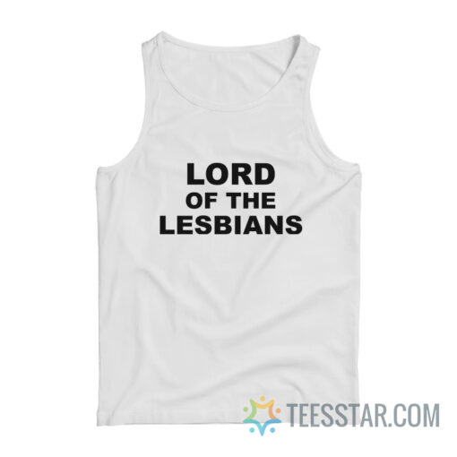 Lord Of The Lesbians Tank Top