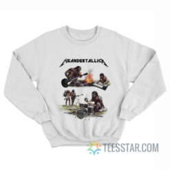 Neandertallica Metallica Parody Sweatshirt